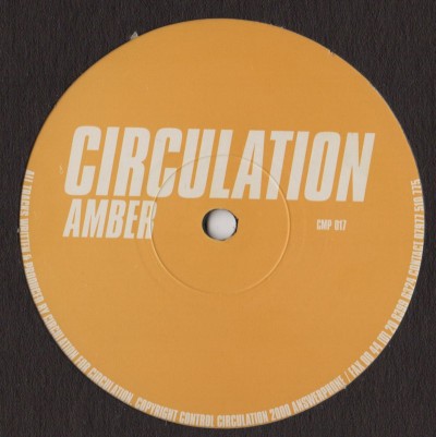 Circulation - Amber - tech house - vinyl - www.jiggyjamz.com