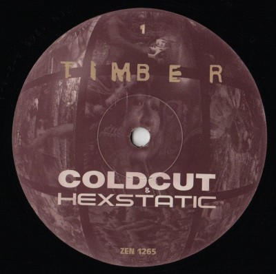 Coldcut - Hexstatic - Timber - ZEN 1265 - vinyl - green peace - www.jiggyjamz.com