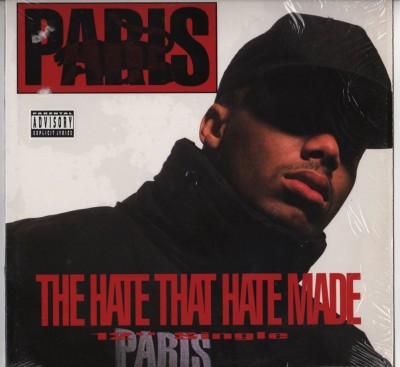 Paris - The Hate That Hate Made - 12" vinyl single - www.jiggyjamz.com - hardcore Hip-Hop vinyl