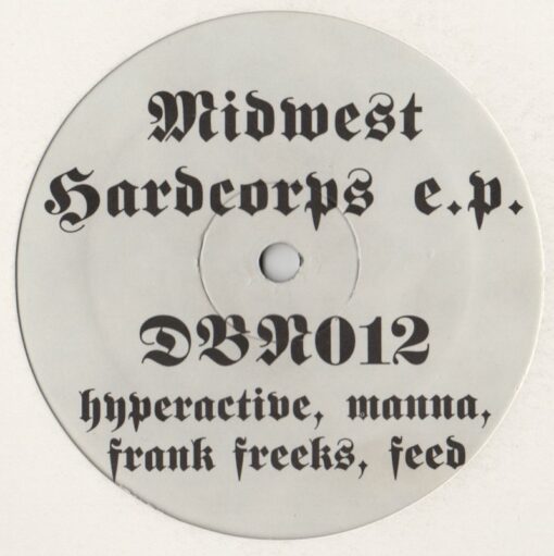 Drop Bass Network - Midwest Hardcorps E.P. (12")